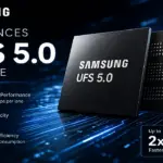 Samsung's UFS 5.0: Faster Storage is Coming to Your Next Phone